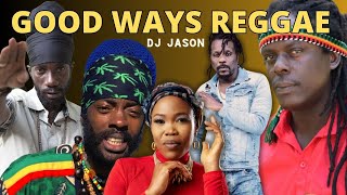 Good Ways Reggae mixtape Sizzla Chuck Fender Queen Ifrica I Wayne RIchie Spice Fantan Mojah [upl. by Dituri]