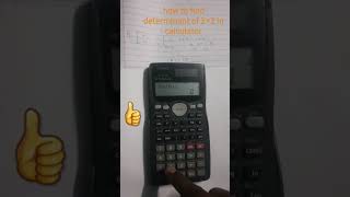 how to find determinant 2×2 in calculator casio fx991MS [upl. by Yoong]