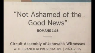 Not Ashamed of the Good News  JW Circuit Assembly review [upl. by Tremayne]