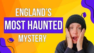 Borley Rectory Inside Englands Most Haunted Mystery [upl. by Delamare]