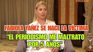 🔴 FABIOLA YAÑEZ SE HIZO LA VÍCTIMA Y HABLÓ PURAS MENTIRAS EN INFOBAE [upl. by Inahet]