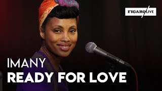 Imany  Ready for love  Le Live [upl. by Eidoow]