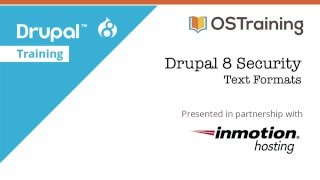 Drupal 8 Security Lesson 5 Text Formats [upl. by Ominoreg]