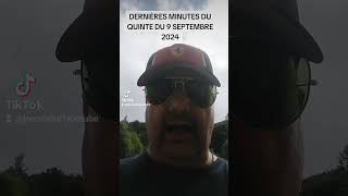 PRONOSTIC QUINTE DU 09 SEPTEMBRE 2024 DERNIÈRES MINUTES [upl. by Eelam]