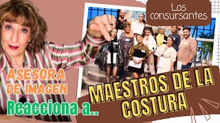 REACCIONANDO a MAESTROS DE LA COSTURA 6ª Edicion  LOS CONCURSANTES [upl. by Cormier266]