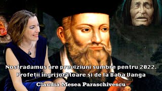 Nostradamus Are Previziuni Sumbre Pentru 2022  Profetii Ingrijoratoare Si De La Baba Vanga [upl. by Brunell]