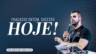 Fracasso ontem sucesso hoje  Palavra de Vida e Fé vitorribeiro [upl. by Clarita]