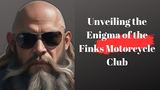 Unveiling the Enigma of the Finks Motorcycle Club outlawbiker finksmc [upl. by Campman171]