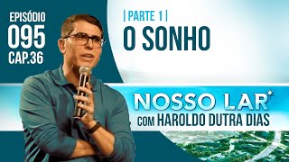 109 NOSSO LAR CAP39 PARTE 4 LIVE COM HAROLDO DUTRA DIAS  OUVINDO A SENHORA LAURA [upl. by Vachil]