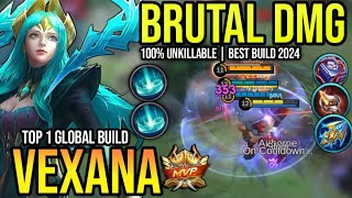 VEXANA BEST BUILD 2024  BUILD TOP 1 GLOBAL VEXANA GAMEPLAY  MOBILE LEGENDS✓ [upl. by Old]