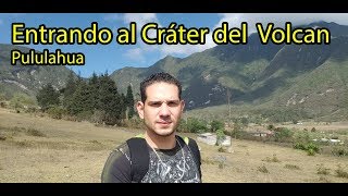 Entrando al Cráter del Volcan Pululahua Albert Oleaga Ecuador [upl. by Ybbil]