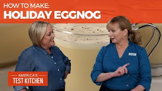 How to Make the Absolute Best Eggnog [upl. by Rabjohn890]