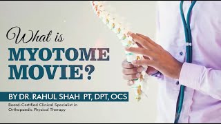 quotMyotome Moviequot An Upgrade to your Myotome Dance  Dr Rahul Shah PT DPT OCS [upl. by Navap]