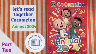 Lets read together the Cocomelon Official Annual 2024 Part 2 Read along Activities Color fun [upl. by Adniram]