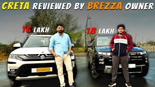 New Creta Reviewed by Breeza Owner 🔥 Maruti Owner Fan ho gye Creta kai [upl. by Leakcim]