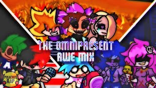 FNF 🔊🎵The Omnipresent Awe Mix Cover FLMFLP🎵🔊 [upl. by Teplitz]