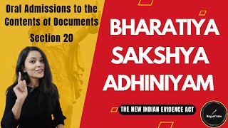 Bharatiya Sakshya Adhiniyam Oral Admissions to the Contents of Documents Section 20 [upl. by Divadnhoj]