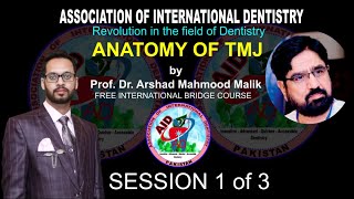 Anatomy of Temporomandibular Joint TMJ  Session 1 of 3 Prof Dr Arshad Mahmood Malik with AID [upl. by Neram]