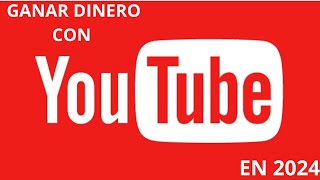 Descubre Cómo Lograr El Éxito En YOUTUBE y Ganar Dinero En 2024 [upl. by Arlyn280]