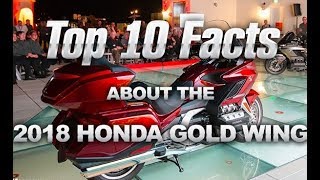 Top 10 Facts About The 2018 Honda Gold Wing [upl. by Kimball599]