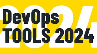 The Best DevOps Tools Platforms and Services In 2024 [upl. by Nnyroc770]