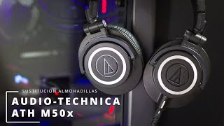 COMO CAMBIAR ALMOHADILLAS  AUDIOTECHNICA ATH M50X [upl. by Cohligan]