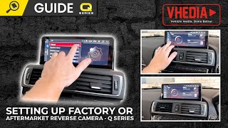 Setting up factory or aftermarket Reverse Camera  Q Series [upl. by Epifano]