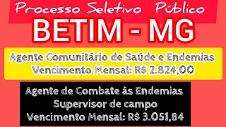 PROCESSO SELETIVO PÚBLICO DO MUNICÍPIO DE BETIMMG  cargos ACSACE SUPERVISOR AGENTE DE ENDEMIAS [upl. by Sandie]