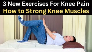 3 Knee Pain Relief Exercises Knee Pain Treatment Osteoarthritis Exercises for Weakness in Legs [upl. by Veats]