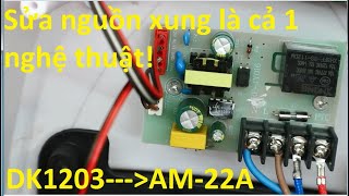 Nghệ thuật sửa nguồn xung Sửa máy sấy quần áo chạy DK1203 [upl. by Ciryl]