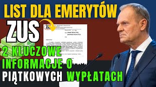 List z ZUS dla Emerytów 2 Kluczowe Informacje o Piątkowych Wypłatach [upl. by Elaine]