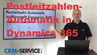 PostleitzahlenAutomatik in Dynamics 365 Sales CRM [upl. by Saimon]