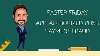 What is Authorized Push Payment APP fraud [upl. by Anileuqcaj886]