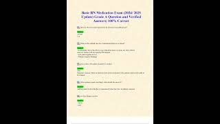 BASIC RN MEDICATION EXAM 20242025 UPDATE GRADE A QUESTION AND VERIFIED ANSWERS 100 CORRECT [upl. by Honig387]