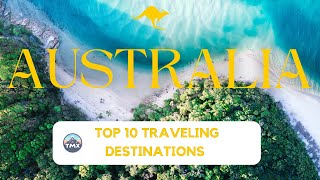 Top 10 Traveling Destinations in Australia  Travel Guide [upl. by Siravrat210]