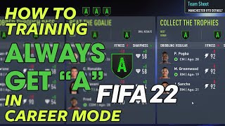 CHEAT TABLE  HOW TO TRAINING ALWAYS GET quotAquot in CAREER MODE FIFA22 [upl. by Cinderella]