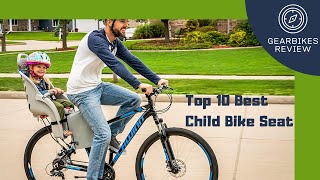 Top 10 Best Child Bike Seat  Reviewed by Pros Updated 2022  Gearbikesreview [upl. by Irving695]