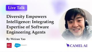 Diversity Empowers Intelligence Integrating Expertise of Software Engineering Agents  Weiran Yao [upl. by Seamus]