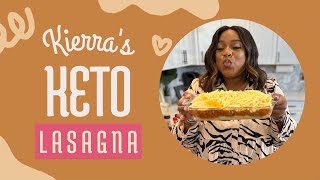 Cooking Keto Lasagna  Kierra Sheard [upl. by Einotna]