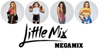 Little Mix  MEGAMIX Lyrics [upl. by Zippel]