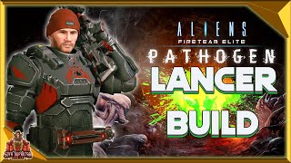 Aliens Fireteam Elite  Best Endgame Lancer Build For Pathogen Update [upl. by Etnoval]