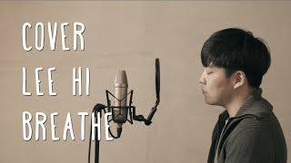 이하이LEE Hi  한숨Breathe  Cover By ManyMake [upl. by Joachima]