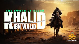 The Story of Khalid Ibn Walid  The Sword of Allah [upl. by Atalante]