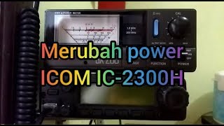 Cara merubah settingan power Icom IC2300H dengan mudah [upl. by Marlo]