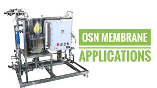 OSN Membrane  Applications [upl. by Eelrihs414]