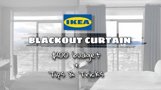 IKEA BLACKOUT CURTAIN  100 budget  tips amp tricks [upl. by Rafter636]