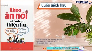 📙 Khéo ăn nói sẽ có được thiên hạ [upl. by Amadis52]