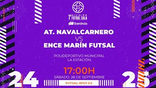 ATLÉTICO NAVALCARNERO  ENCE MARÍN FUTSAL  PRIMERA IBERDROLA FÚTBOL SALA  J4 [upl. by Khichabia28]