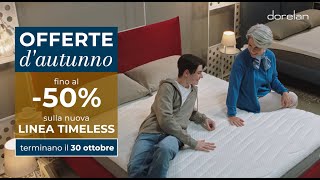 OFFERTE dautunno  Fino al 50 di sconto sui materassi della Linea Timeless [upl. by Lucius]