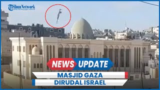 Detikdetik Masjid Khalid bin Al Waleed Gaza Dihantam Rudal Israel [upl. by Frear208]